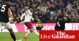 Aston Villa v West Ham United: FA Cup third spherical – reside | FA Cup