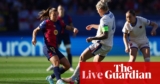 Barcelona v Chelsea: Girls’s Champions League semi-final, first leg – dwell | Girls’s Champions League