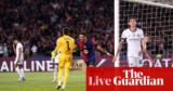 Barcelona v Inter: Champions League semi-final, first leg – reside | Champions League