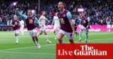 Burnley v Sheffield United: Championship – dwell | Burnley